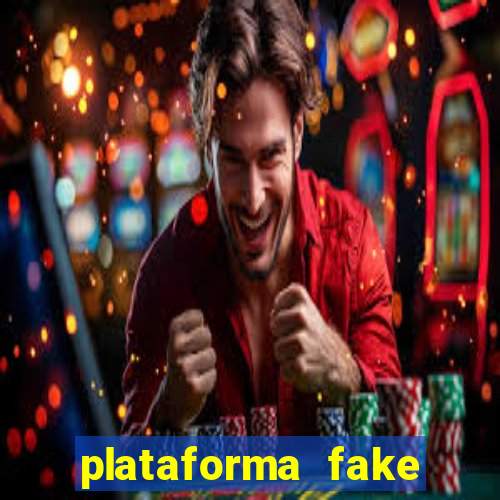 plataforma fake para jogar